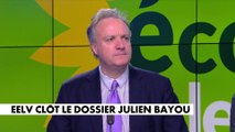 L'édito de Jérôme Béglé : «EELV clôt le dossier Julien Bayou»