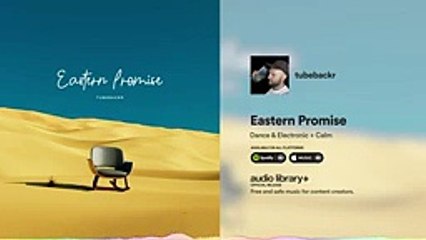 Eastern Promise — tubebackr - Free Background Music - Audio Library Release