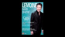 Jean-Luc Lemoine - Lemoine Man Show | movie | 2012 | Official Teaser