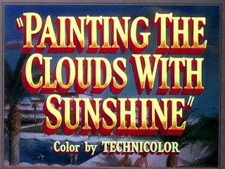 Painting The Clouds With Sunshine | movie | 1951 | Official Clip