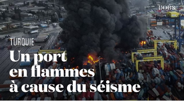 Les conteneurs du port turc d'Iskenderun en proie aux flammes après le séisme