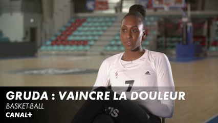 Sandrine Gruda : vaincre la douleur - Basket-Ball