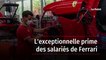 L'exceptionnelle prime des salariés de Ferrari