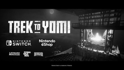 Trek to Yomi - Official Nintendo Switch Launch Trailer