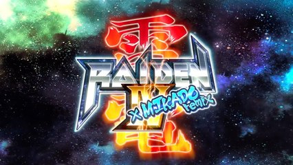 Raiden IV x Mikado Remix - Official Launch Trailer.