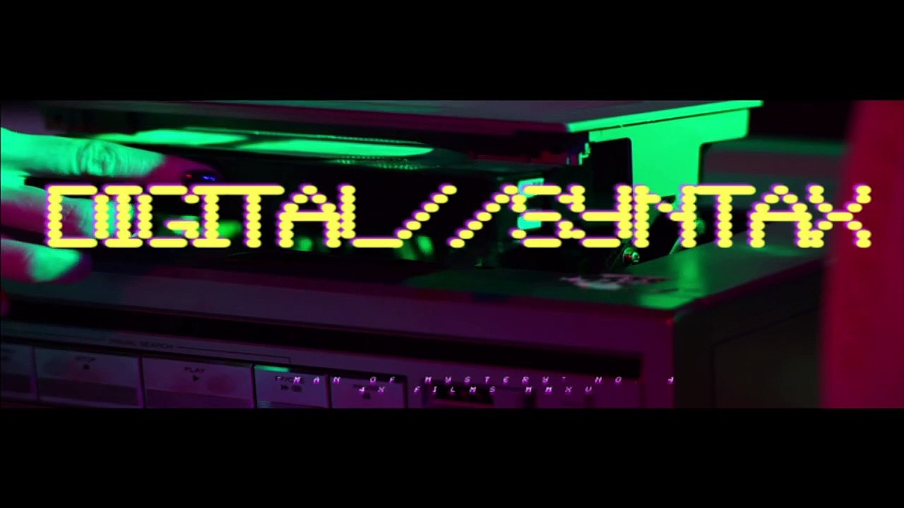 Digital Syntax | movie | 2015 | Official Clip