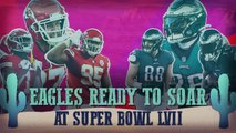 Eagles ready to soar at Super Bowl LVII