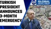 Turkey earthquake: Recep Tayyip Erdogan declares state of emergency for affected areas|Oneindia News