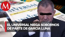 El Universal' asegura no hay pruebas sobre señalamientos en juicio de García Luna