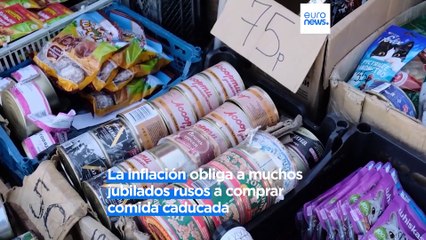 Rusia | Los jubilados obligados a comprar alimentos caducados ante el alza de precios