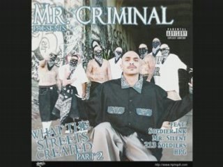 MR CRIMINAL presents what the streets created