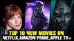 Top 10 New Movies Released On Netflix, Amazon Prime, Disney+  | Best Movies 2023
