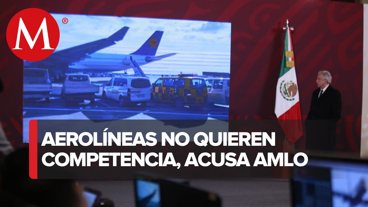 Aerolíneas están armando campaña contra el cabotaje, acusa AMLO