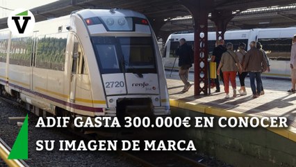 Adif gasta 300.000€ en conocer su imagen de marca en pleno lío por la chapuza de los trenes