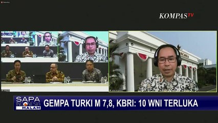 Laporkan Jumlah Korban Gempa, Duta Besar Indonesia di Turki : 104 WNI Akan Dievakuasi
