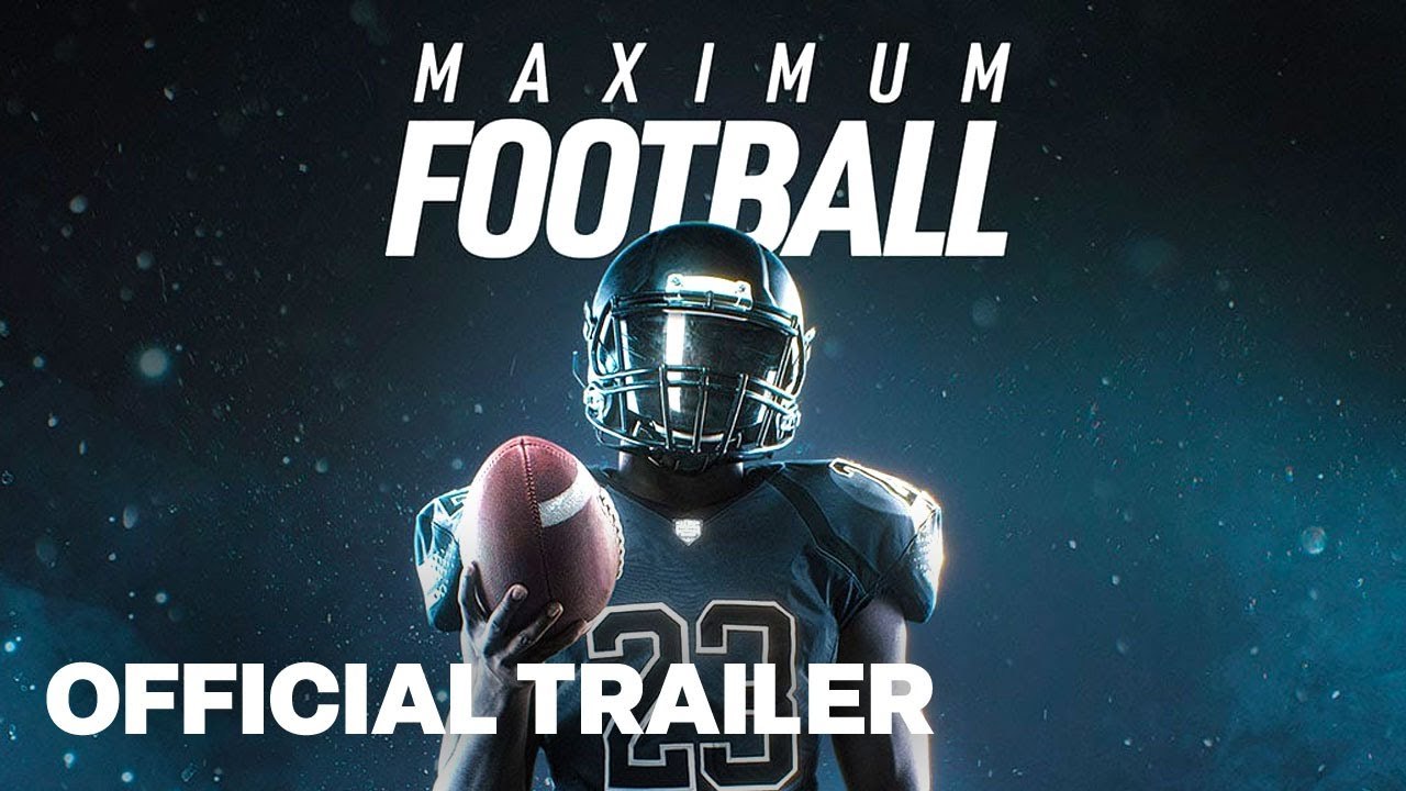 Maximum Football - Announcement Trailer