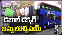 Minister KTR Flags Off Double Decker Buses In Hyderabad | CS A Santhi Kumari | V6 News