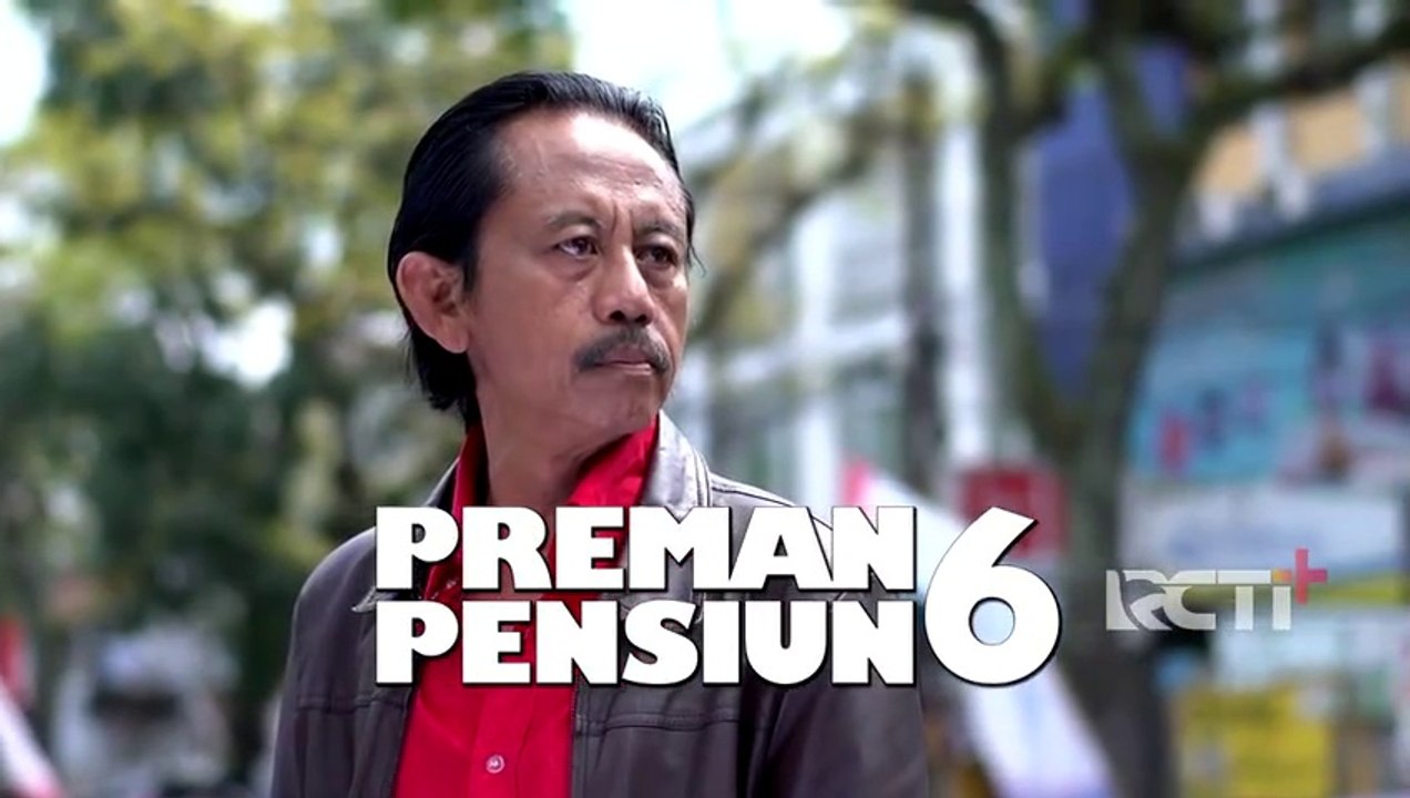 Preman Pensiun 6 Eps. 22
