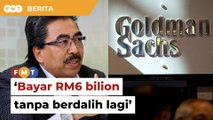 Bayar hutang RM6 bilion kepada Malaysia tanpa berdalih lagi, Johari gesa Goldman