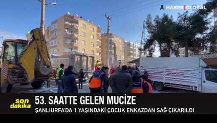 53. saatte gelen mucize! Şanlıurfa'da 1 yaşındaki çocuk enkazdan çıkarıldı