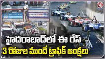 Traffic Restrictions At Imax Due To Formula E Race In Hyderabad | V6 News