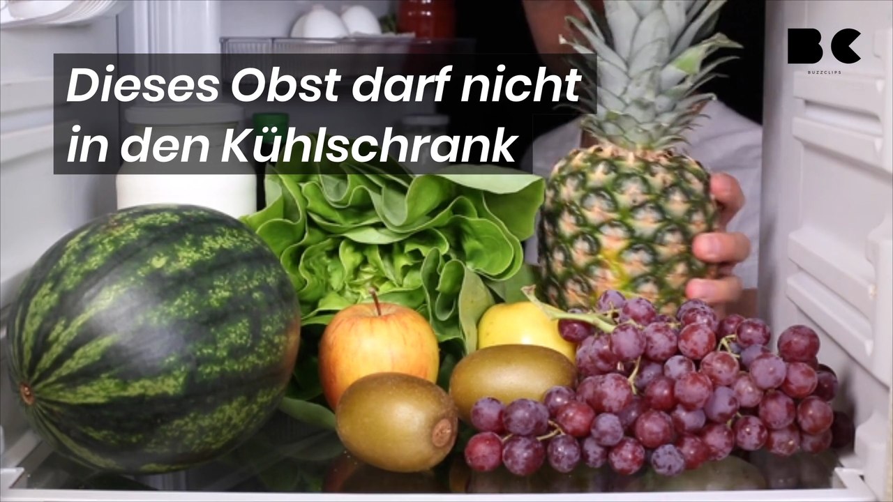 Dieses obst darf nicht in den kühlschrank