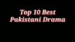 top 10 pakistani dramas best pakistani dramas 10