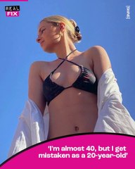 I look better now I'm 40 than when I was 20