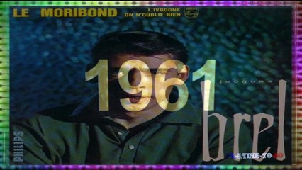 Jacques Brel - Le Moribond