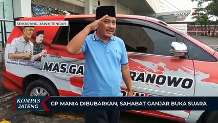 GP Mania Dibubarkan, Sahabat Ganjar Buka Suara