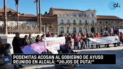Podemitas acosan al Gobierno de Ayuso reunido en Alcalá: "¡Hijos de puta!"