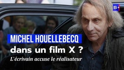 Michel Houellebecq, dans un film X ? L'écrivain accuse le réalisateur.