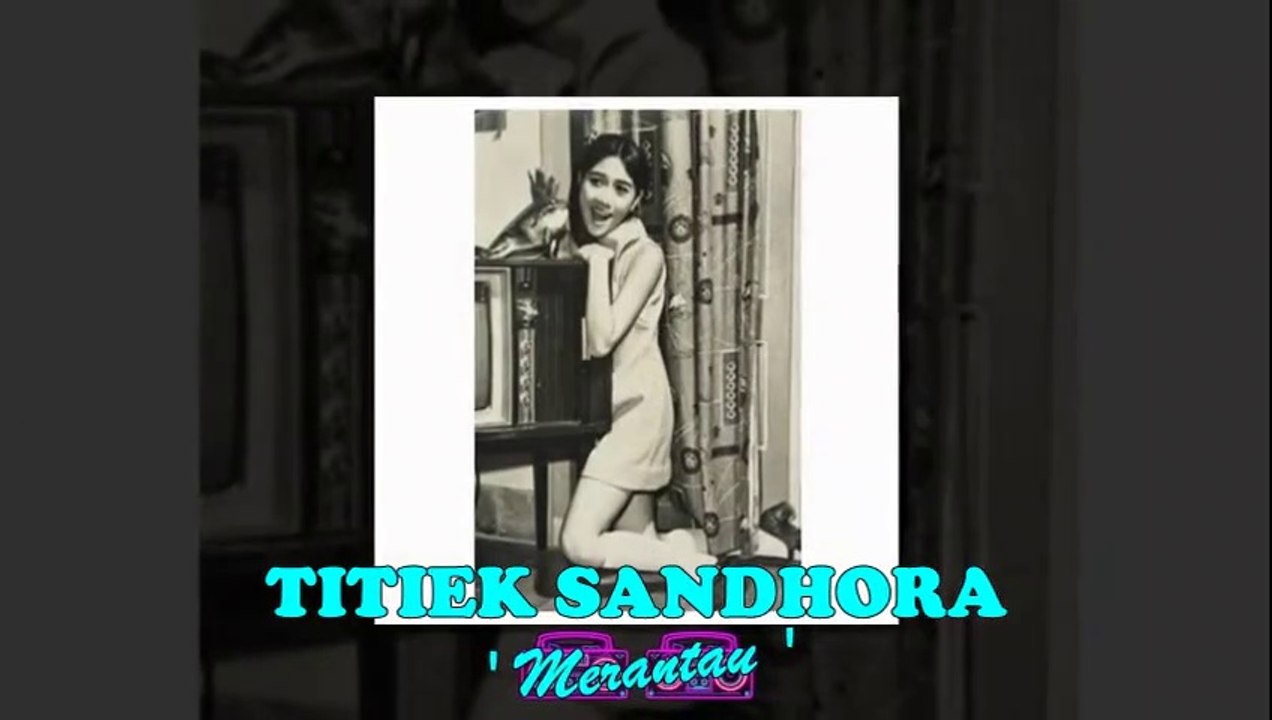 Titiek Sandhora - Merantau