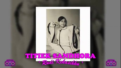 Titiek Sandhora - Rudi Kekasihku