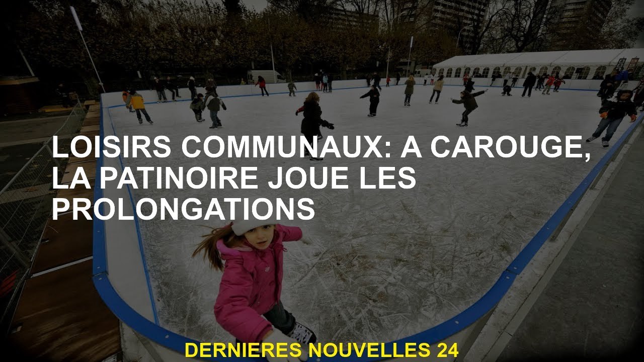 Loisirs municipal: à Carouge, la patinoire joue des extensions