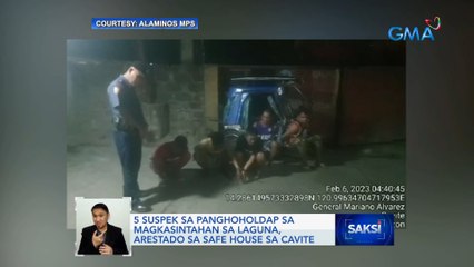 5 suspek sa panghoholdap sa magkasintahan sa Laguna, arestado sa safe house sa Cavite | Saksi