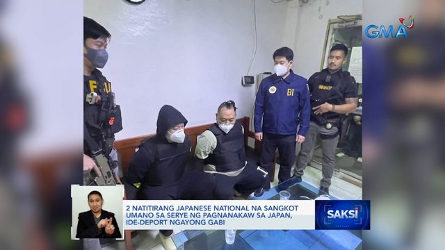 2 japanese national na sangkot sa serye ng nakawan sa japan habang nakakulong sa pilipinas, nai-deport na | Saksi