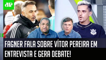 "Gente, o que o Fagner FEZ é..." Declaração sobre Vítor Pereira gera DEBATE sobre o Flamengo!