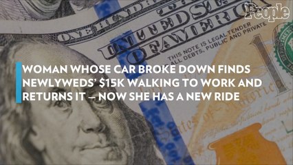 Woman Whose Car Broke Down Finds Newlyweds' $15K Walking to Work and Returns It — Now She Has a New Ride