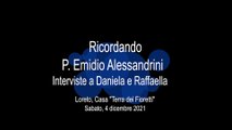 Interviste a Daniela e Raffaella (Loreto, 4 dicembre 2021) – Interviews with Daniela and Raffaella (Loreto, December 4, 2021)