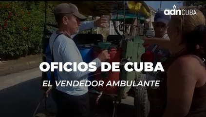 Oficios de Cuba: Vendedores ambulantes.