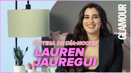 Lauren Jauregui habla de sus primeras y últimas 5 al día