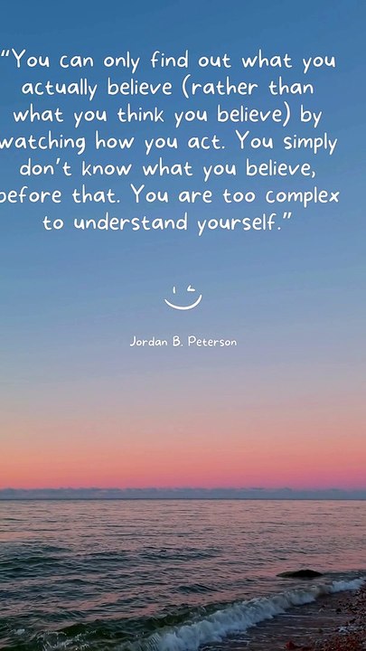 “You can only find out what you actually believe (rather than what you think you believe) by watching how you act. You simply don’t know what you believe, before that. You are too complex to understand yourself.”