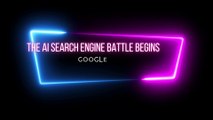 The AI Search Engine Battle Begins: Google vs. Bing