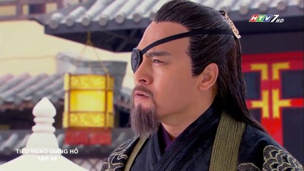 Tiếu Ngạo Giang hồ Tập 48 (Lồng Tiếng HTV) - Phim Hoa Ngữ