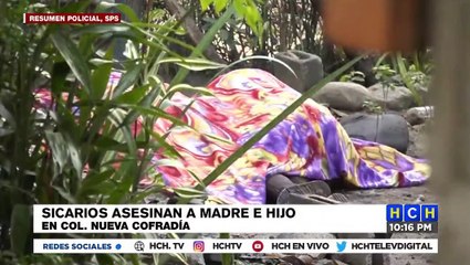 ¡Espantoso! Con arma blanca y de fuego, asesinan a madre e hijo en Cofradía, Cortés