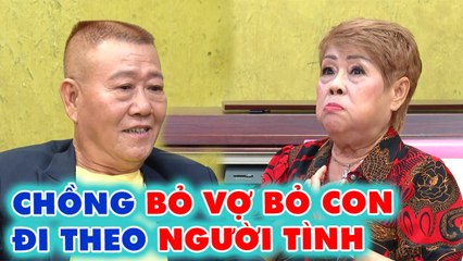 Chồng BỎ VỢ BỎ CON đi theo NGƯỜI TÌNH, vợ ngậm TỦI HỜN lo ma chay cho mẹ chồng