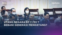 Komisi XI DPR RI; Jangan Sampai Utang Negara Bebani Generasi Mendatang