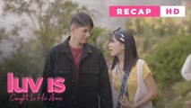 Luv Is: The perks of being a Ferell girlfriend | Caught In His Arms (Weekly Recap HD)
