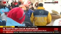 78. saatte gelen mucize! Anne ve 2 çocuğu 4. günde enkaz altından çıkarıldı